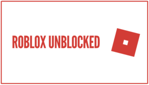 Read more about the article How to Play Roblox Unblocked On Your Browser.
